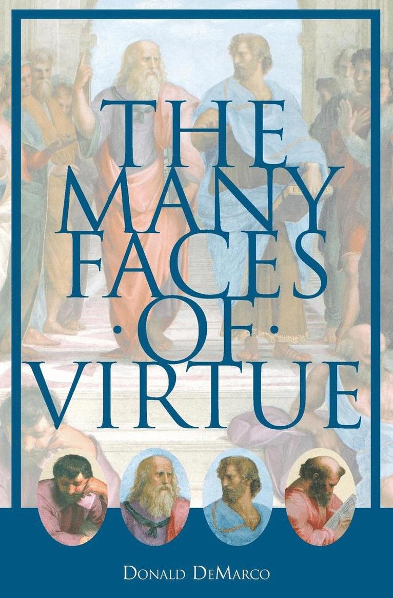 The Many Faces of Virtue 1