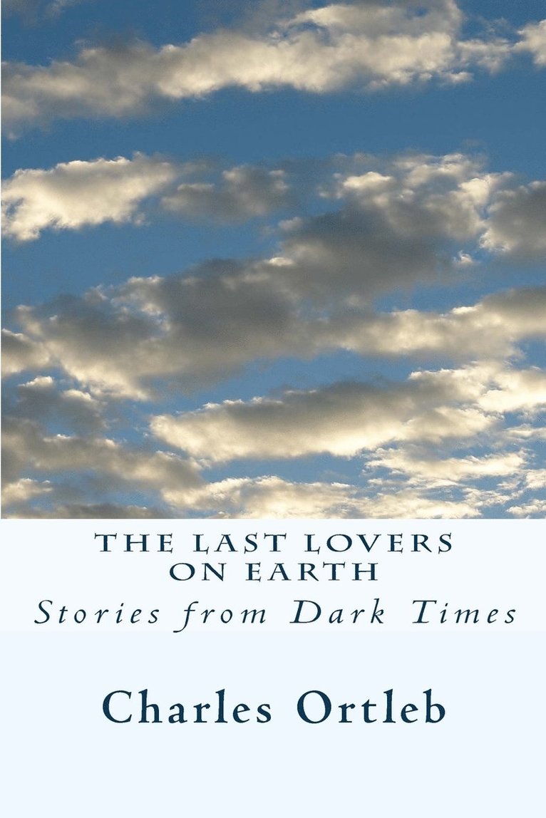 The Last Lovers on Earth 1