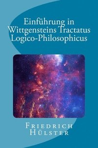 bokomslag Einführung in Wittgensteins Tractatus Logico-Philosophicus