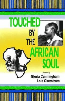 Helen Erickson - Touched by the African Soul, Häftad
