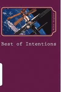 Mike Hughes - Best of Intentions, Häftad