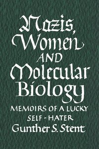 bokomslag Nazis, Women and Molecular Biology