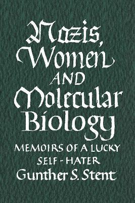 bokomslag Nazis, Women and Molecular Biology