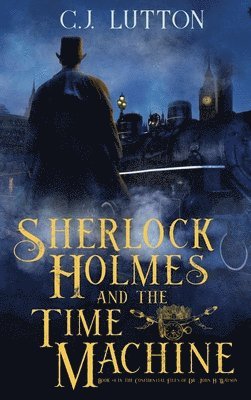 Sherlock Holmes and the Time Machine 1