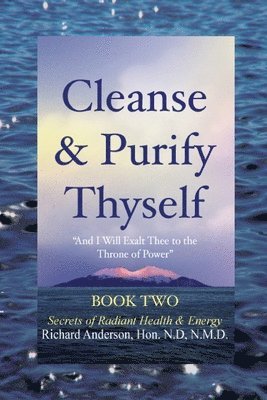 Richard Anderson - Cleanse & Purify Thyself, Book 2, Häftad