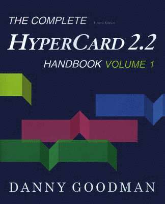 Danny Goodman - Complete HyperCard 2.2 Handbook, Häftad