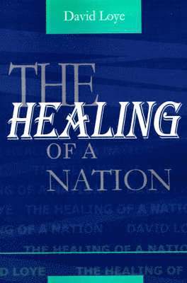 The Healing of a Nation 1