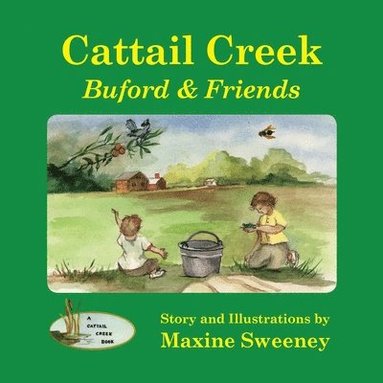 bokomslag Cattail Creek (softcover edition): Buford and Friends