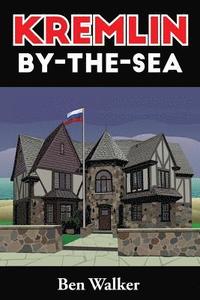 bokomslag Kremlin-By-The-Sea