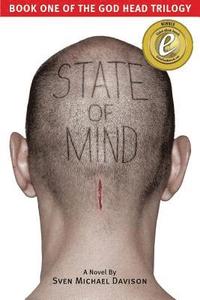 bokomslag State of Mind: Book One of the God Head Trilogy