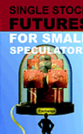 bokomslag Single Stock Futures for Small Speculators