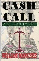 William Manchee - Cash Call, Häftad