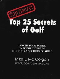 bokomslag Top 25 Secrets of Golf