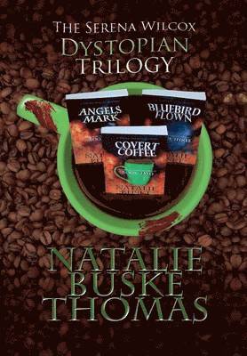 Serena Wilcox Dystopian Trilogy