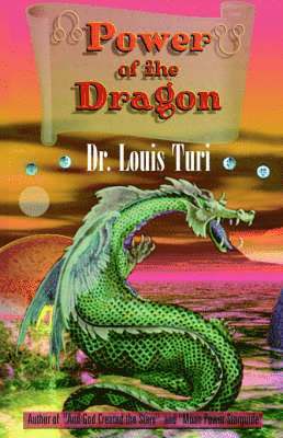 Louis Turi - Power of the Dragon, Häftad