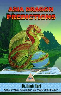 Louis Turi, Dr Louis Turi - Asia Dragon Predicitons, Häftad