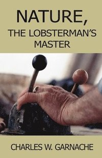 bokomslag Nature: The Lobsterman's Master