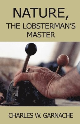 Nature: The Lobsterman's Master 1