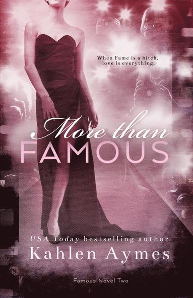 bokomslag More Than Famous, Famous Novel Two