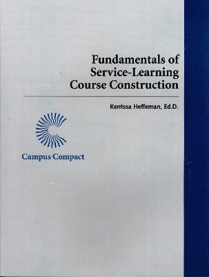 Kerrissa Heffernan - Fundamentals of Service-Learning Course Construction, Häftad