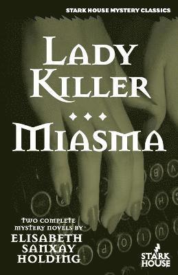 Lady Killer/Miasma 1