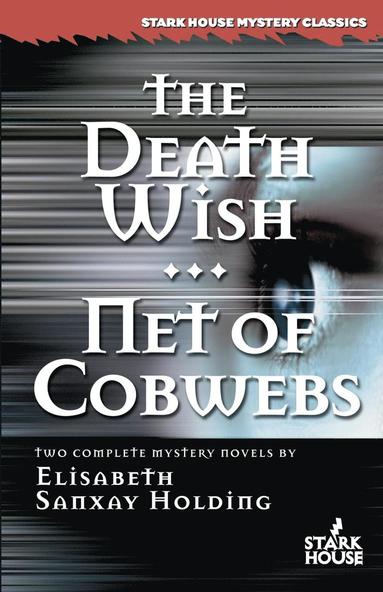 bokomslag The Death Wish/Net of Cobwebs