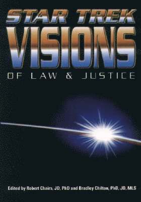 bokomslag Star Trek Visions of Law and Justice