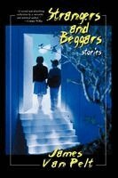 James Van Pelt - Strangers and Beggars, Häftad