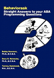 Behaviorask: Straight Answers to Your ABA Programming Questions 1