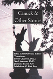 Canuck and Other Stories 1