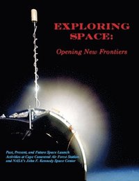 bokomslag Exploring Space: Opening New Frontiers