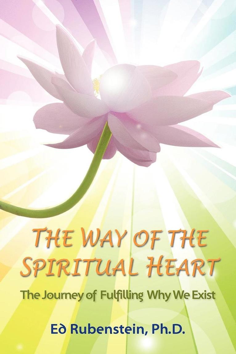 The Way of The Spiritual Heart 1