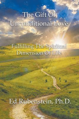 bokomslag The Gift of Unconditional Love