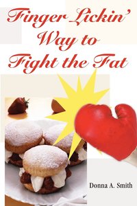bokomslag Finger Lickin' Way to Fight the Fat