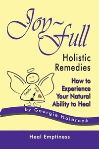 bokomslag Joy-Full Holistic Remedies