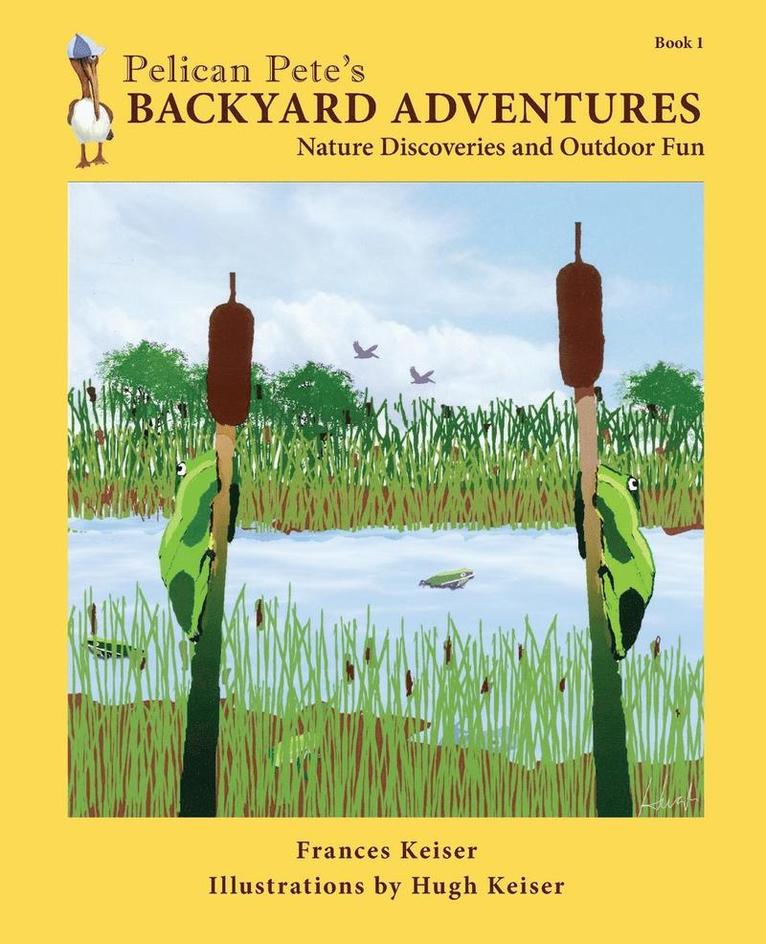 Pelican Pete's Backyard Adventures 1
