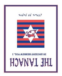 bokomslag The Tanach Volume 1: in Ancient Hebrew