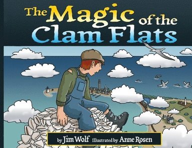 bokomslag The Magic of the Clam Flats