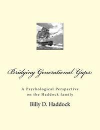 bokomslag Bridging Generational Gaps: : A Psychological Perspective on the Haddock Family