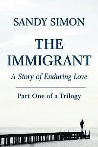 The Immigrant Part One 1