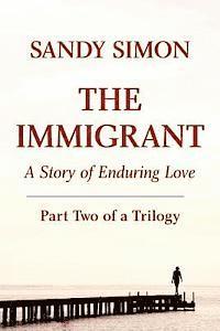 The Immigrant Part Two 1