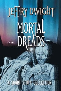 bokomslag Mortal Dreads