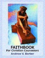 bokomslag Faithbook for Christian Counselors