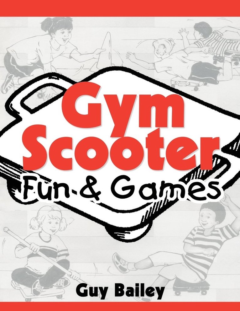 Gym Scooter Fun & Games 1