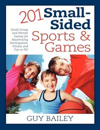 bokomslag 201 Small-Sided Sports & Games