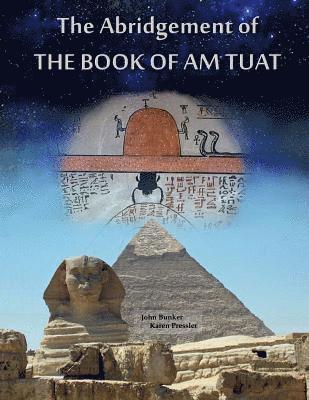 The Abridgement of the Book of Am Tuat 1