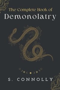 bokomslag Complete Book of Demonolatry