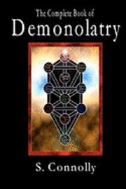 bokomslag The Complete Book of Demonolatry