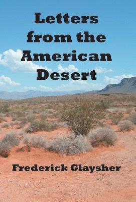 Letters from the American Desert 1