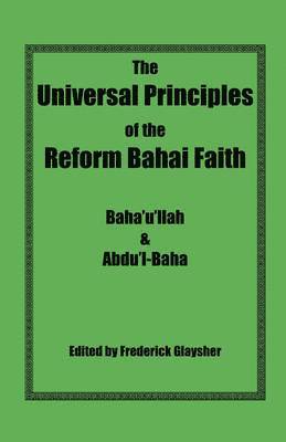 bokomslag The Universal Principles of the Reform Bahai Faith